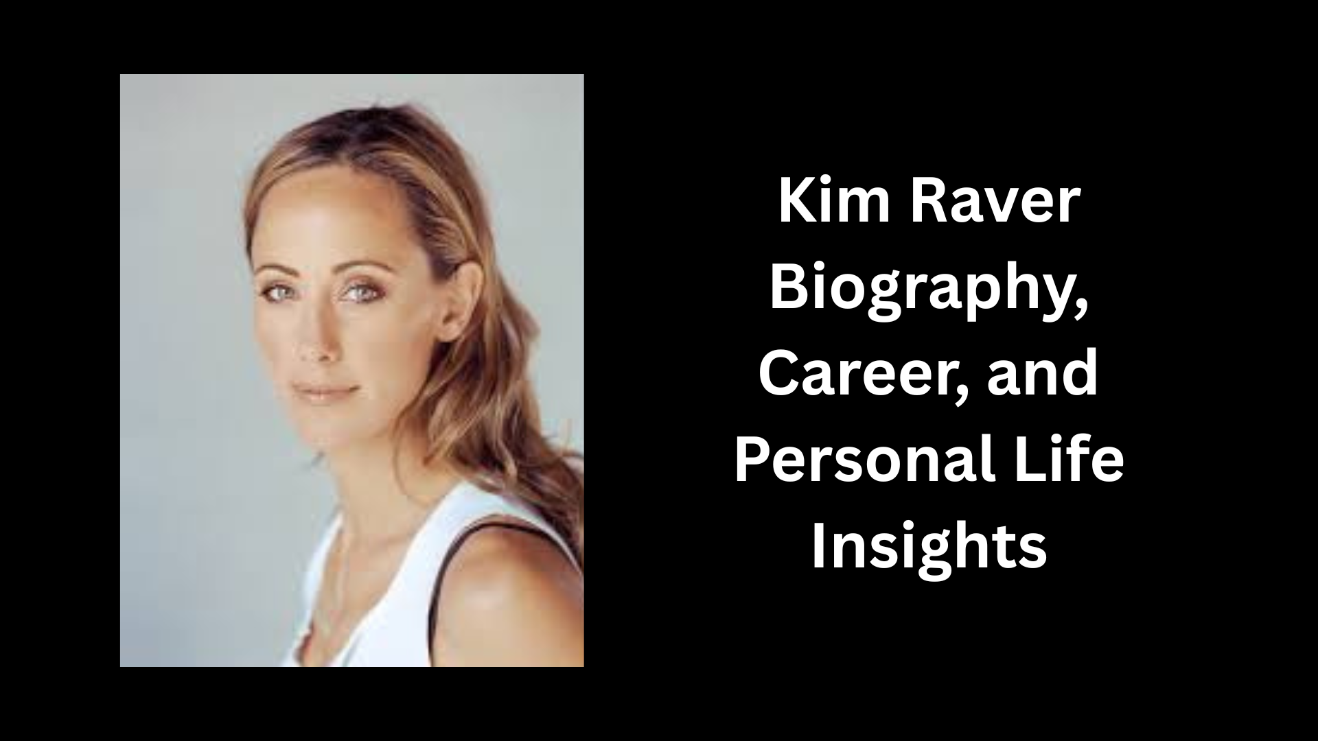 Kim Raver